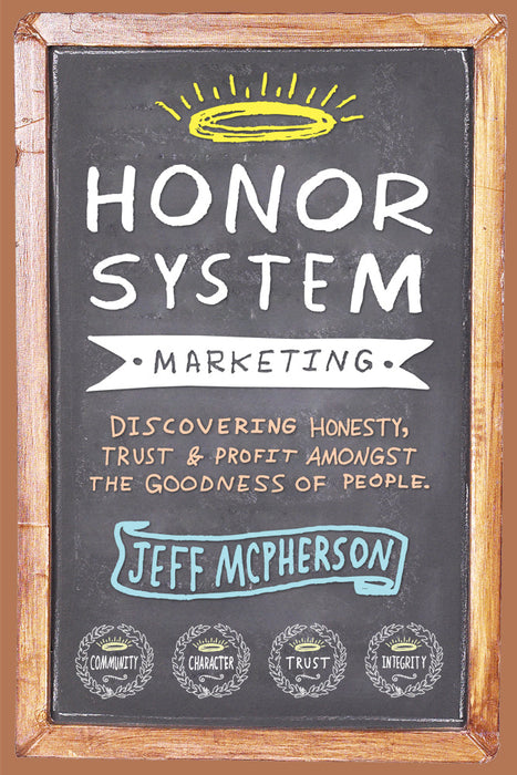 Honor System Marketing